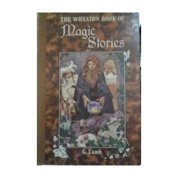 The Wheaton Book Of Magic Stories/ Lamb Geoffrey 