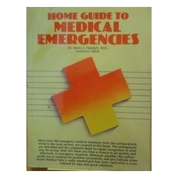 Home guide to medical emergencies