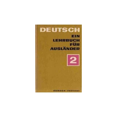 Deutsch. Ein lehrbuch für Ausländer 2. Lektion 1-9