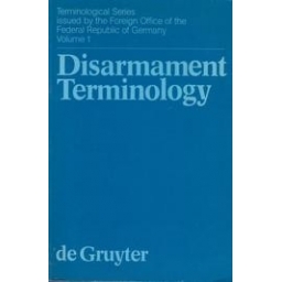 Disarmament Terminology/ W. de Gruyter