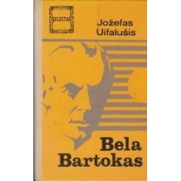 Bela Bartokas/ Uifalušis Jožefas