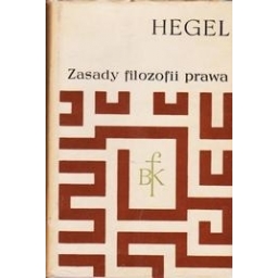 Zasady filosofii prawa/ Hegel Georg 