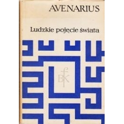 Ludzkie pojecie swiata/ Avenarius Richard 