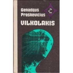 Vilkolakis/ Praškevičius Genadijus 