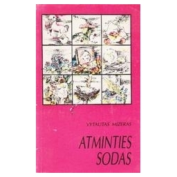 Atminties sodas/ Mizeras Vytautas 