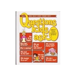 Questions kids ask. About toys, games and sports (4)