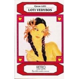 LOTI VEDYBOS/ Loti Pjeras