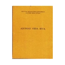 Adomas veda Ievą/ Rudis Štralis