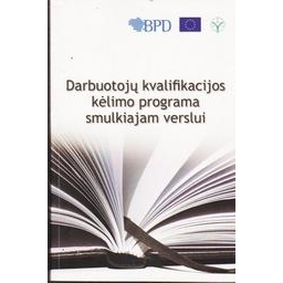 Darbuotojų kvalifikacijos kėlimo programa smulkiajam verslui/ Dobravolskas A.