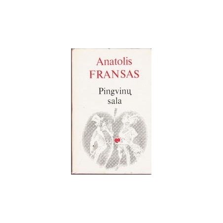 Pingvinų sala/ Fransas Anatolis