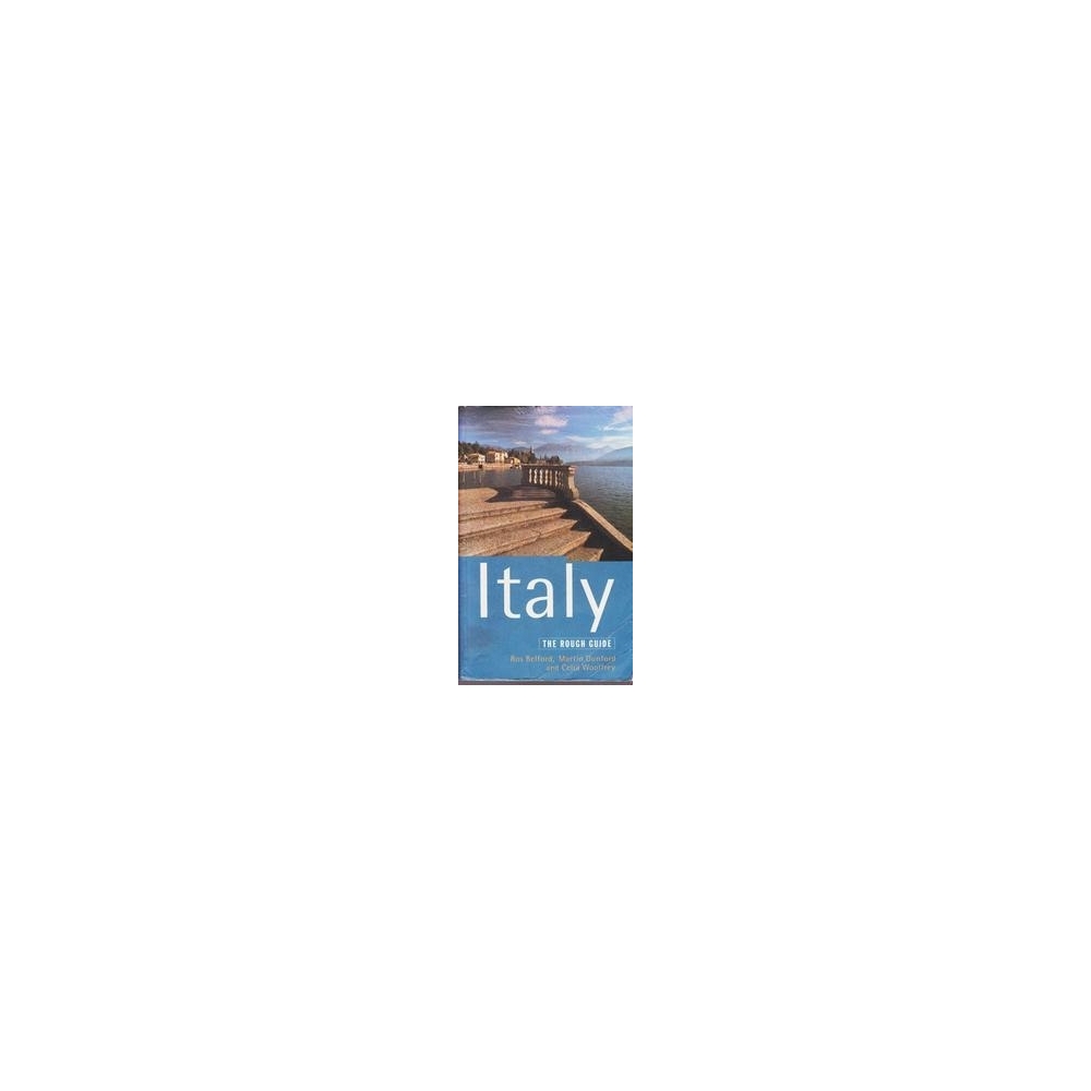 The rough guide/ Ros Belford , Martin Dunford and Celia Woolfrey Italy. 