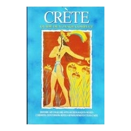 Crete. Guide de Voyage complet/ Autorių kolektyvas 