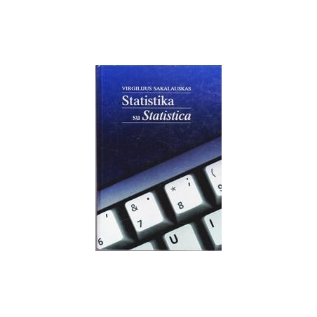Statistika su statistica/ Sakalauskas Virgilijus