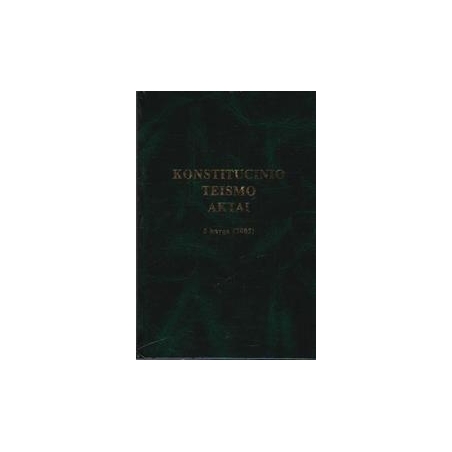 Konstitucinio teismo aktai. 5 knyga (2005)/ Viktoras Rinkevičius