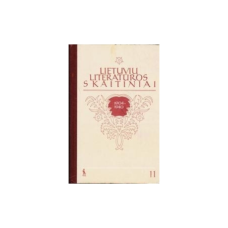 Lietuvių literatūros skaitiniai 11 kl. (1904-1940)/ Zaborskaitė V.