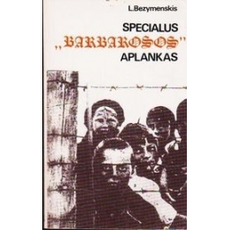 Specialus "Barbarosos" aplankas/ Bezymenskis L.