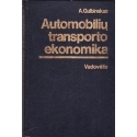 Automobilių transporto ekonomika/ Gulbinskas A. 