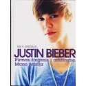 100 % oficialu. Pirmas žingsnis į amžinybę: mano istorija/ Bieber Justin