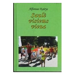 Saulė visiems viena/ Alfonsas Kairys