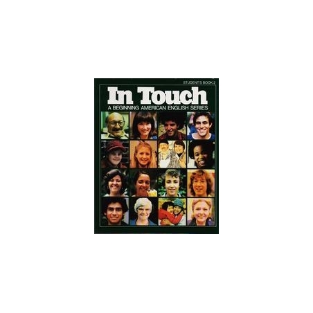 In Touch. A Beginning American English Series/ Student's Book 2