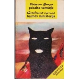 Pabaisa tamsoje. Baimės ministerija/ Rampo E., Grinas G.