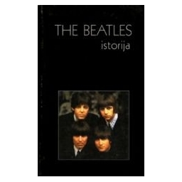 The Beatles istorija/ Mikalauskas Remigijus 