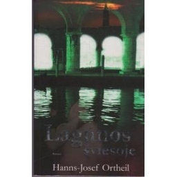 Lagūnos šviesoje/ Ortheil Hanns-Josef