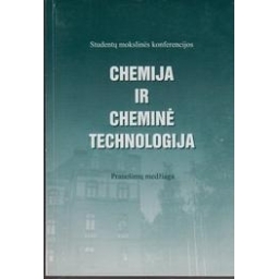 Chemija ir cheminė technologija/ Autorių kolektyvas