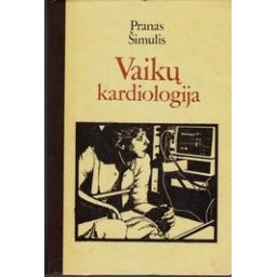 Vaikų kardiologija/ Šimulis Pranas 