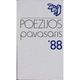 Poezijos pavasaris'88/ Autorių kolektyvas 