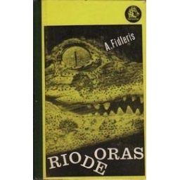 Rio de Oras/ Fidleris A.