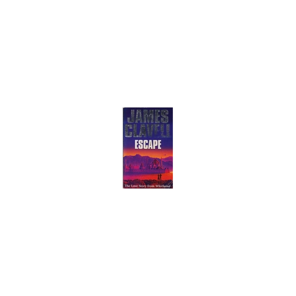 Escape/ Clavell J.