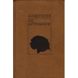 Die Affensache/ Bottcher A.R.