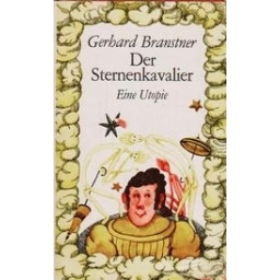 Der Sternenkavalier/ Branstner G.