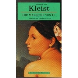 Die Marquise von O.../ von Kleist H.