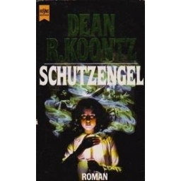 Schutzengel/ Koontz D.