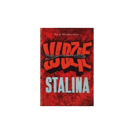 Ludzie Stalina/ Miedwiediew Roj A. 