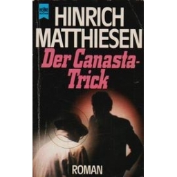 Der Canasta-Trick/ Matthiesen H.