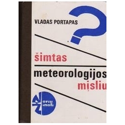 Šimtas meteorologijos mįslių/ Portapas V.
