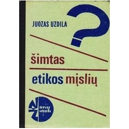 Šimtas etikos mįslių/ Uzdila J.