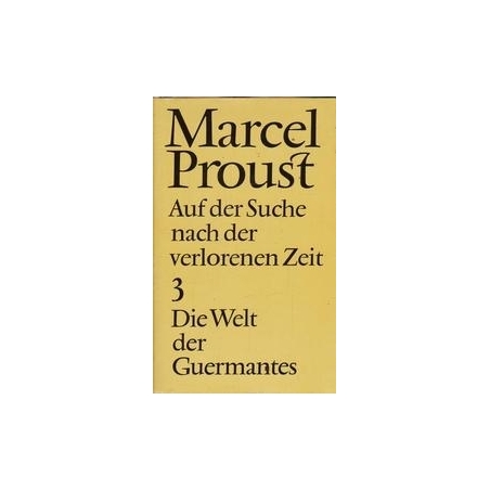 Die Welt der Guermantes/ Proust M.