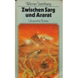 Zwischen Sarg und Ararat/ Steinberg W.