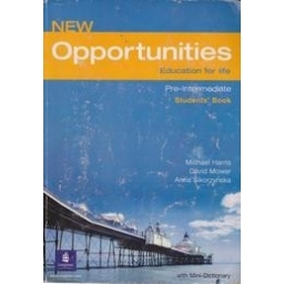 New opportunities. Education for life. Pre-Intermediate student's book/ Harris M. ir kiti