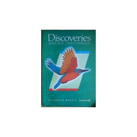 Discoveries. Students`book 2/ Brian Abbs, Ingrid Freebairn