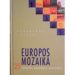 Europos mozaika 25 Europos Sąjungos valstybės/ Vitkus Gediminas 