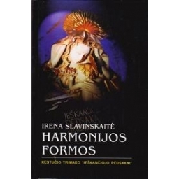 Harmonijos formos/ Slavinskaitė I.