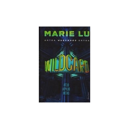Wildcard. Antra Warcross knyga/ Lu M.