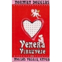 Venera virtuvėje arba meilės valgių knyga/ Douglas N.