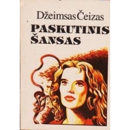 Paskutinis šansas/ Čeizas D.