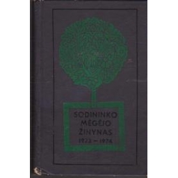Sodininko mėgėjo žinynas 1973-1974/ Petkevičienė L.